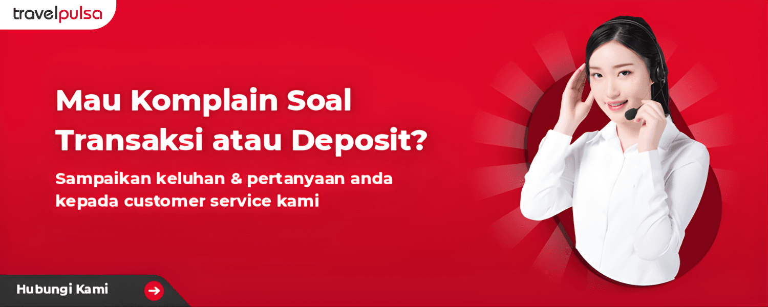 Butuh Bantuan Transaksi atau Deposit?