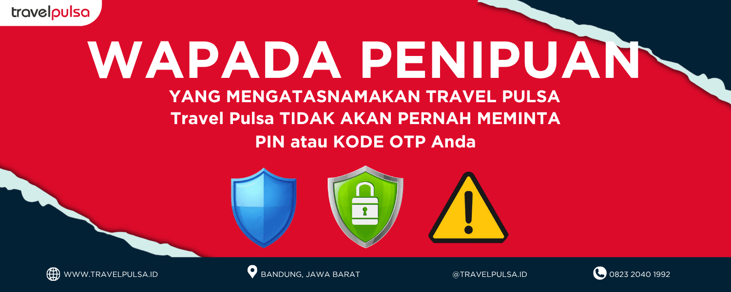 Waspada! Ini Ciri-Ciri Penipuan Mengatasnamakan Travel Pulsa & Cara Menghindarinya